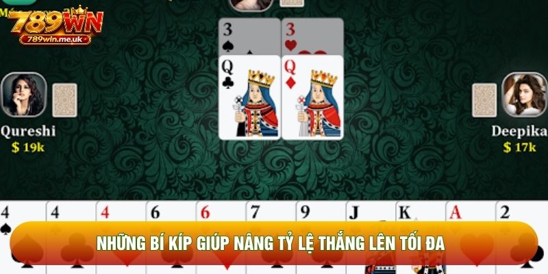 Những bí kíp giúp nâng tỷ lệ thắng lên tối đa