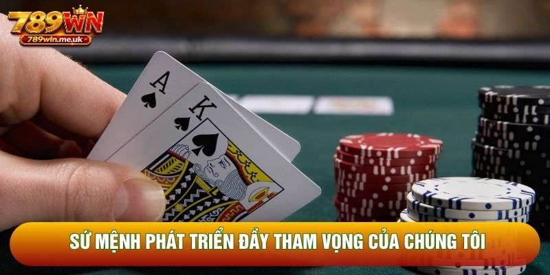 Sứ mệnh phát triển đầy tham vọng của chúng tôi Sứ mệnh phát triển đầy tham vọng của chúng tôi